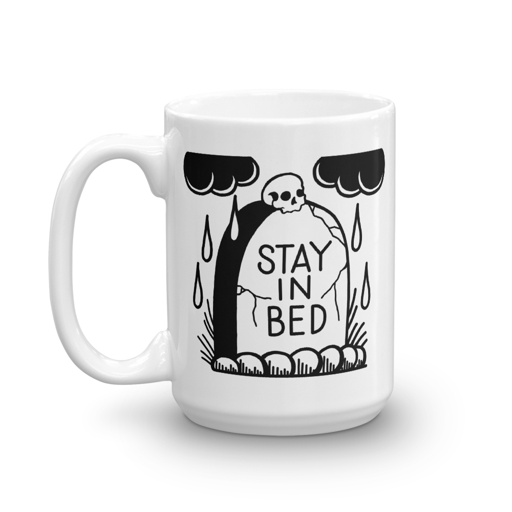 Stay in Bed Gravestone Coffee Mug