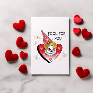 5x7" Fool For You - Greeting Card