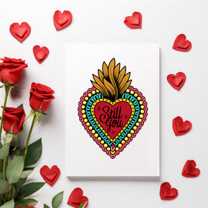 5x7" Still You Heart - Greeting Card