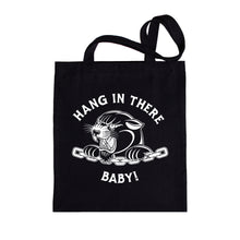Load image into Gallery viewer, Tote Bag - Hang in There Baby