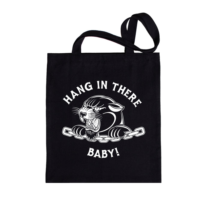 Tote Bag - Hang in There Baby