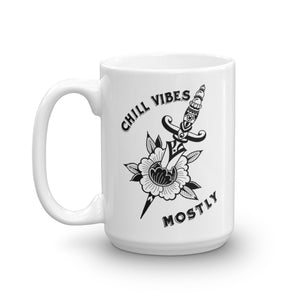 Chill Vibes Mostly Coffee Mug