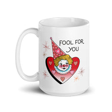 Load image into Gallery viewer, Fool For You Mug