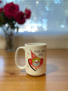 Fool For You Mug